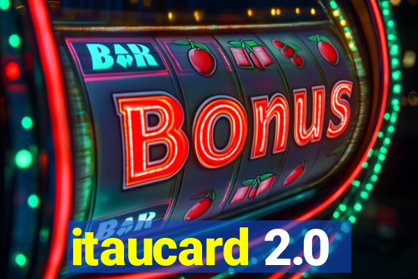 itaucard 2.0